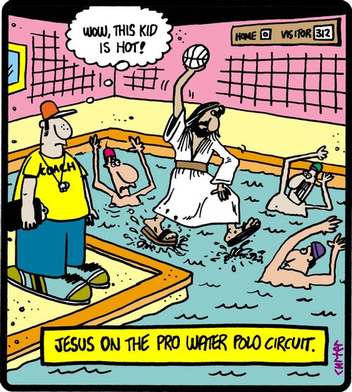 Jesus on the pro water polo circuit.