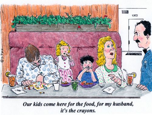 'Our kids come here for the food, for my husband, it's the crayons.'