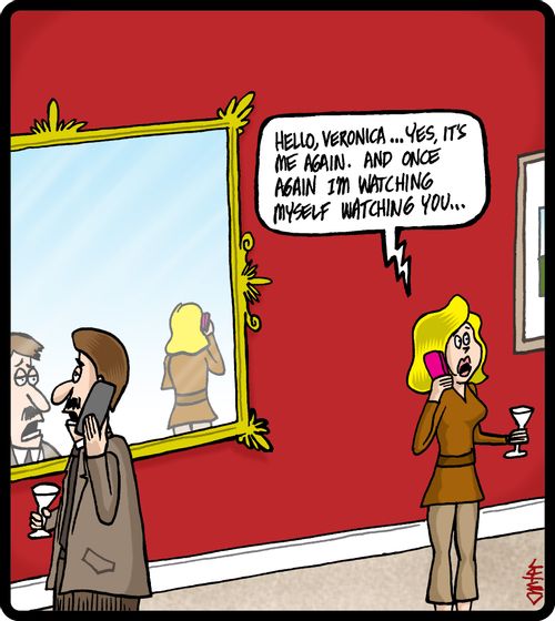 'Hello, Veronica...Yes, it's me again. And once again I'm watching myself watching you...'