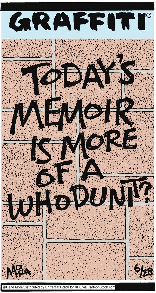 Today's memoir is more of a who dunit?