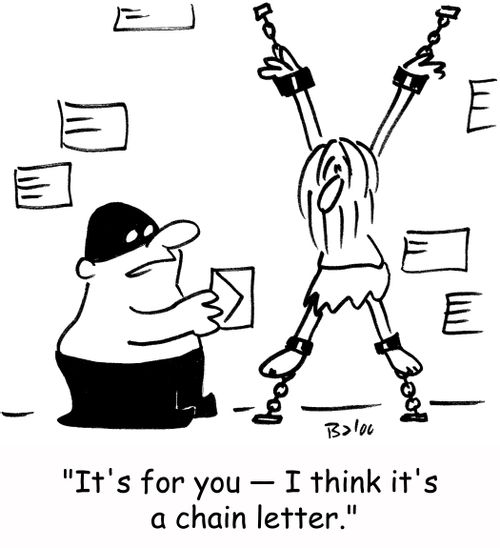 'It's for you -- I think it's a chain letter.'