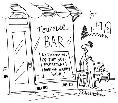 Townie Bar - No discussion of the Bush presidency during happy hour!'