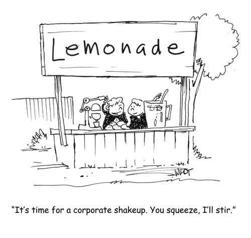It's time for a corporate shakeup. You squeeze, I'll stir.