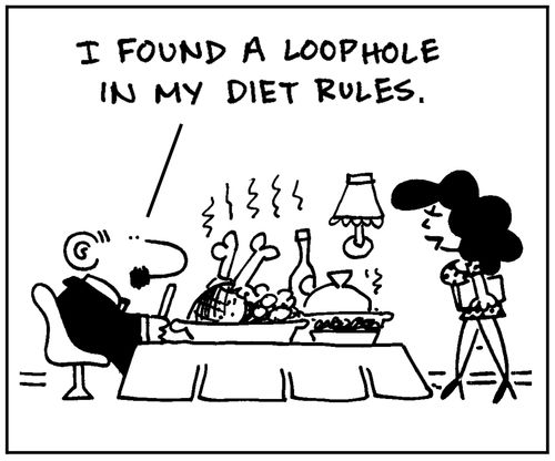'I found a loophole in my diet rules.'