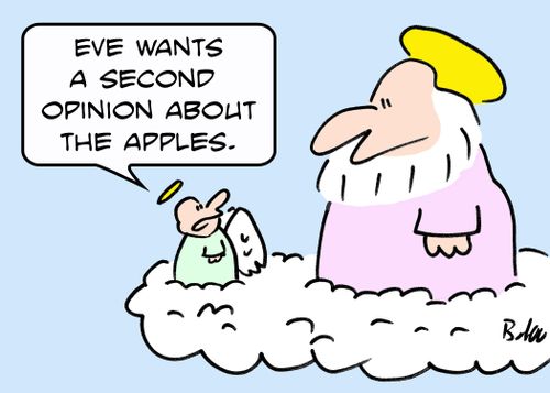 'Eve wants a second opinion about the apples.'