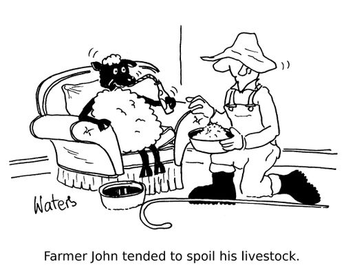 Farmer John tended to spoil his livestock.