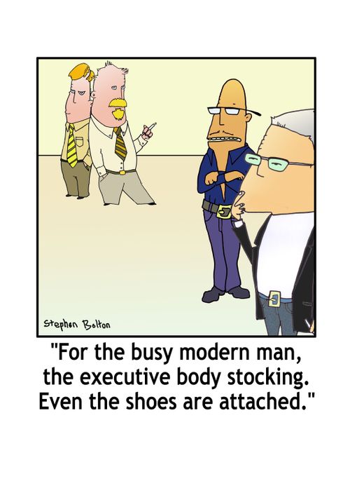 'For the busy modern man, the executive body stocking. Even the shoes are attached.'