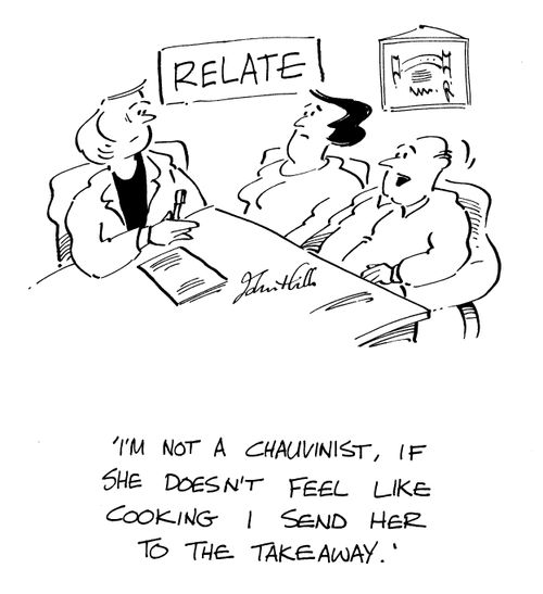Relate - "...If she doesn't feel like cooking, then I send her to the takeaway."