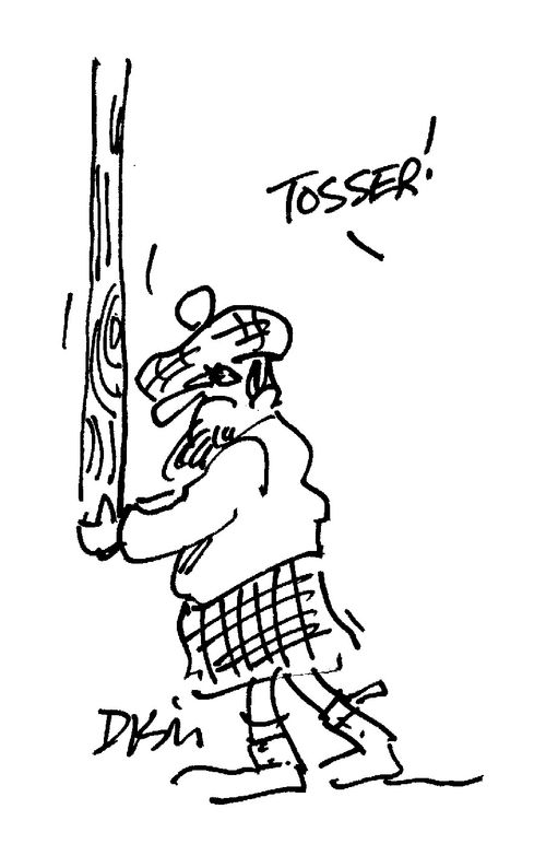 "Tosser!"