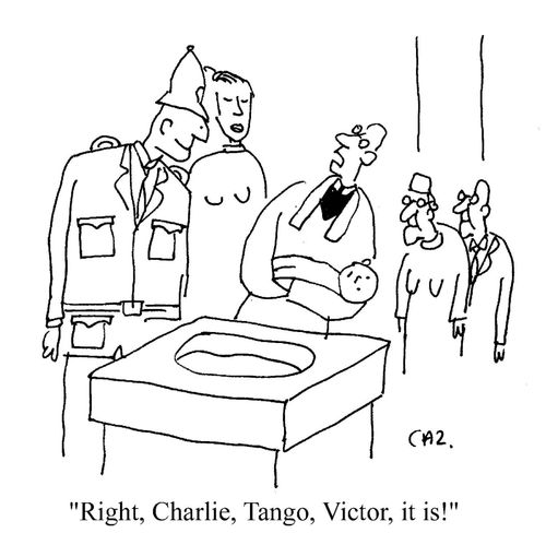 'Right, Charlie, Tango, Victor,it it!'