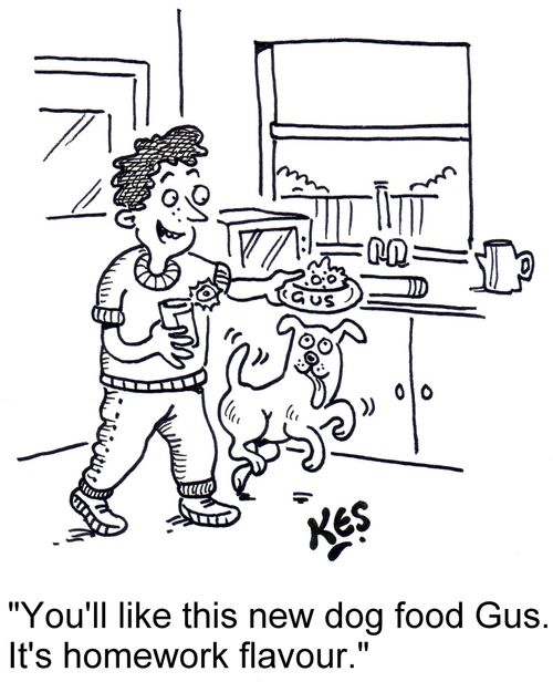 'You'll like this new dog food Gus. It's homework flavour.'