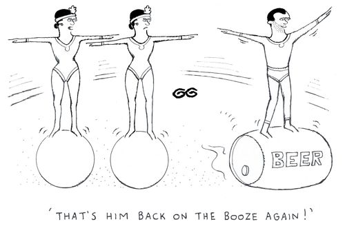'That's him back on the booze again!'