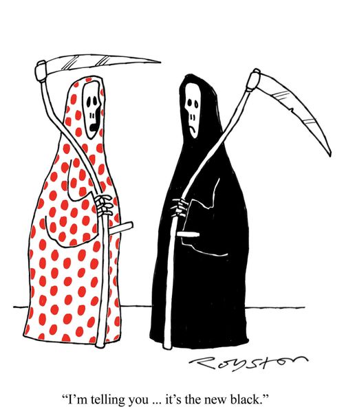 Grim Reaper wearing red polka dots says to colleague: 'I'm telling you, it's the new black.'