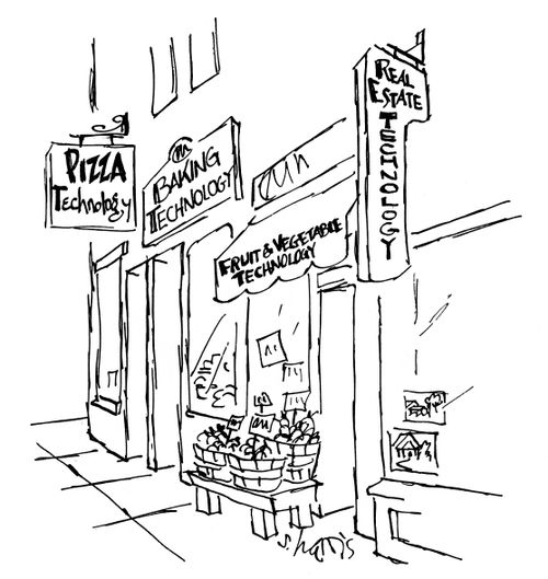 Pizza technology/banking technology/fruit and vegetable technology/real estate technology.