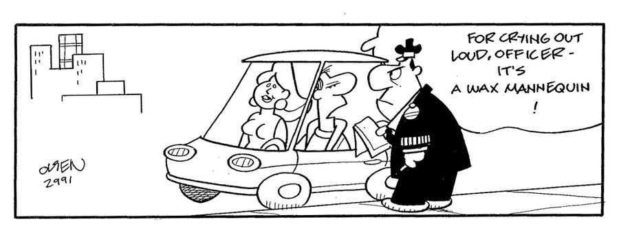 for crying out loud officer its a wax mannequin 