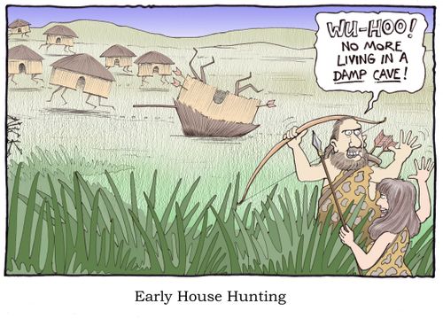 Early House Hunting.