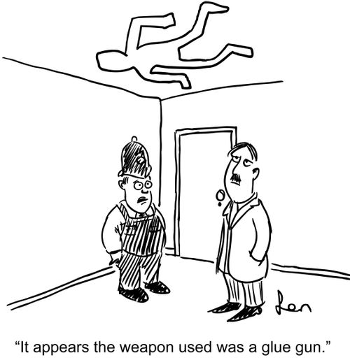 'It appears the weapon used was a glue gun.'