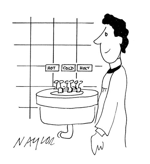 Vicar with three taps: hot, cold and holy.