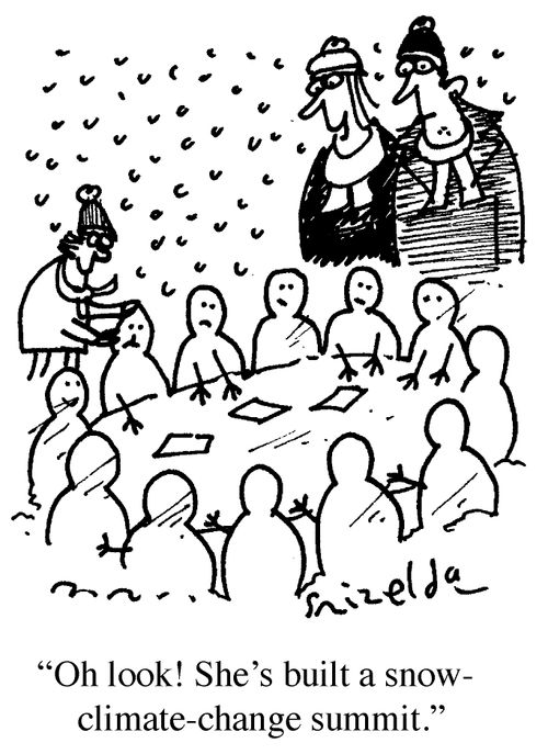 'Oh look! She's built a snow-climate change summit.'