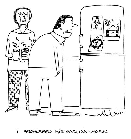 'I preferred his earlier work.'