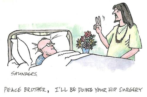 'Peace brother, I'll be doing your hip surgery.'