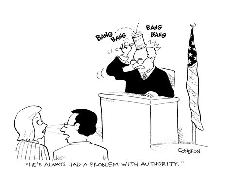 'He's always had a problem with authority.'