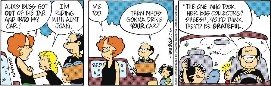 ''The one who took her bug collecting.' Sheesh, you'd think they'd be grateful.'