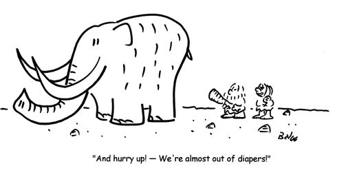 'And hurry up!- We're almost out of diapers!'