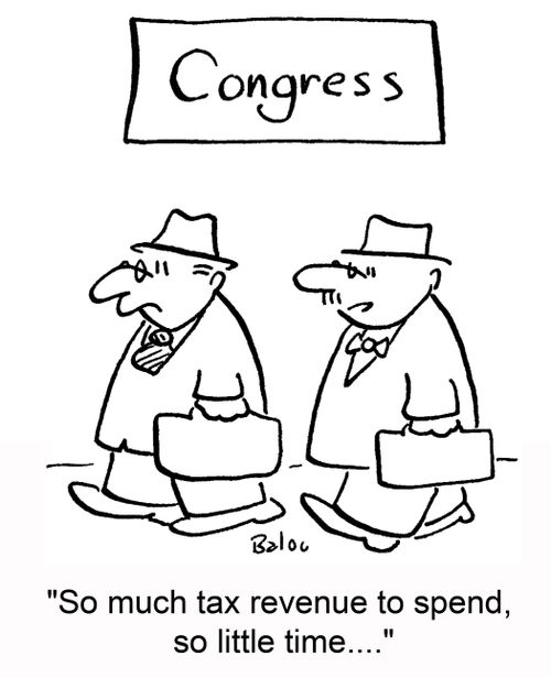 'So much tax revenue to spend, so little time....'