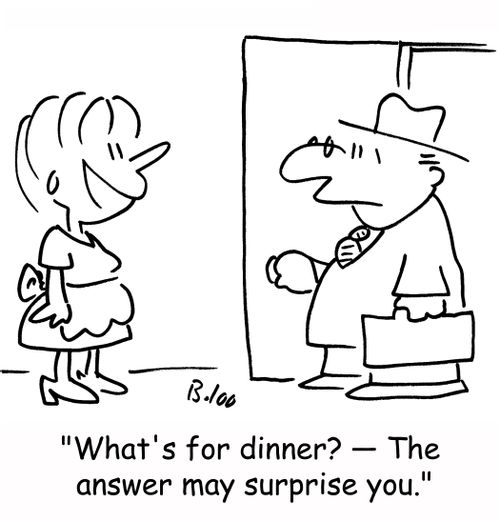 'What's for dinner? -- The answer may surprise you.'