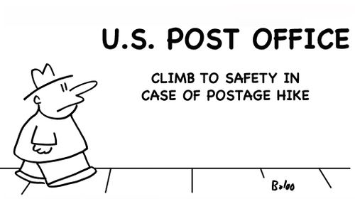 US Post Office - Climb To Safety in Case of Postage Hike.