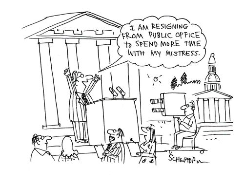 'I am resigning from public office to spend more time with my mistress.'