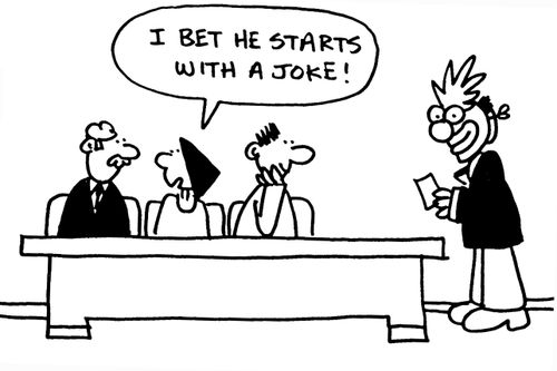 'I bet he starts with a joke!'