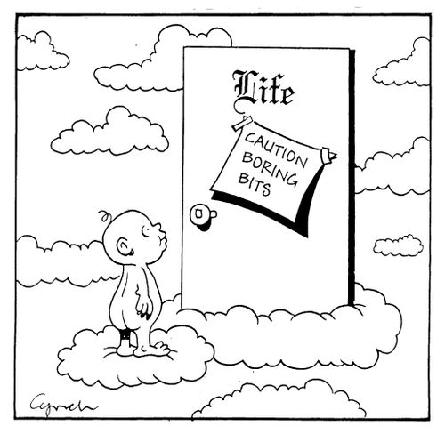 Life: Boring Bits