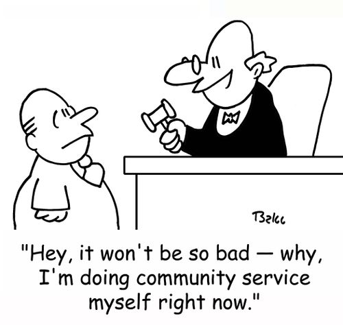 'Hey, it won't be so bad -- why I'm doing community service myself right now.'