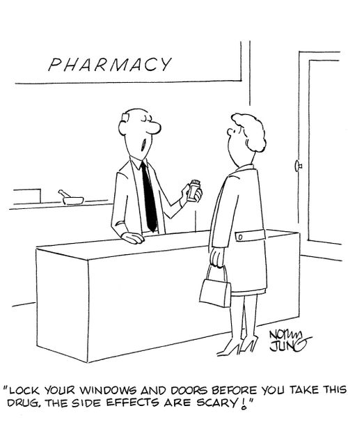 'Lock your windows and doors before you take this drug. The side effects are scary!'