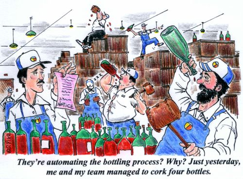 'They're automating the bottling process? Why? Just yesterday, me and my team managed to cork four bottles.'