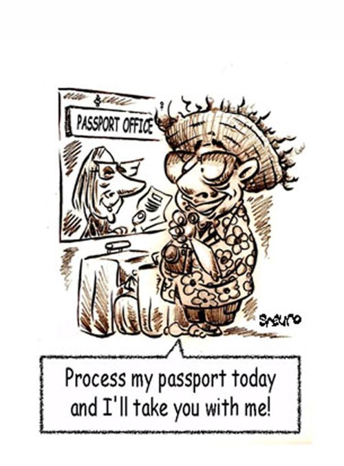 Process my passport today and I'll take you with me!