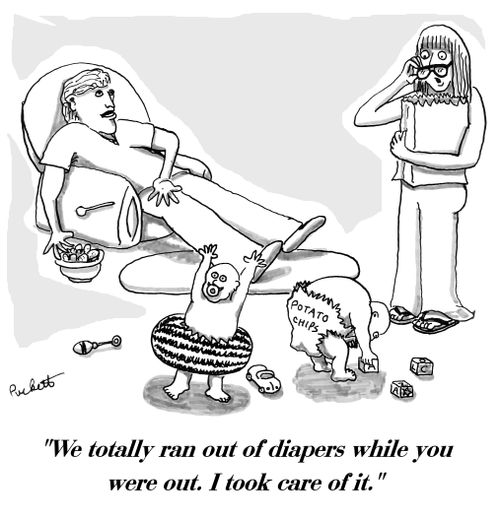 'We totally ran out of diapers while you were out. I took care of it.'