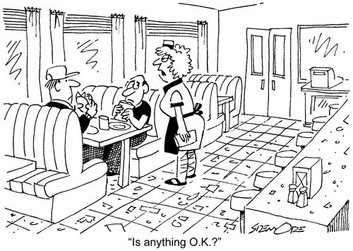 'Is anything O.K.?'