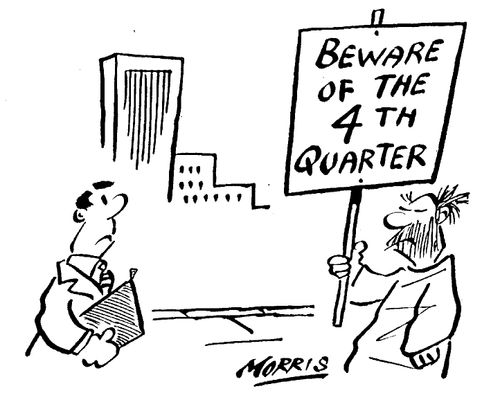 Beware of the 4th Quarter