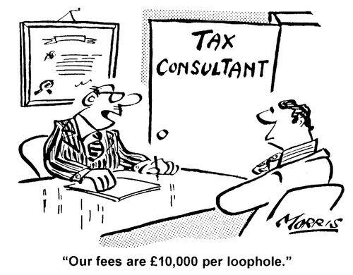 "Our fees are �10, 000 per loophole."