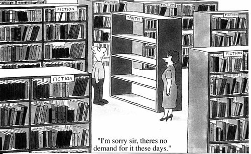 Truth section in library "I'm sorry sir, there's just no demand for it these days."