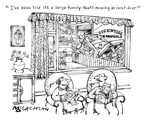 "I've been told its a large family that's moving in next door"