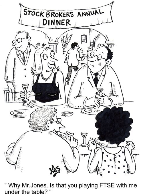 'Why Mr.Jones.. Is that you playing FTSE with me under the table? '