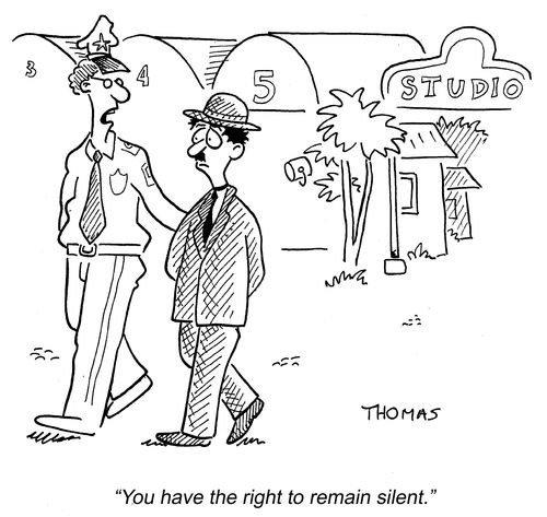 'You have the right to remain silent.'