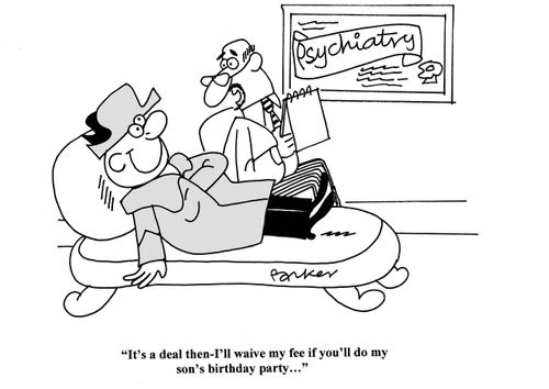 'It's a deal then-I'll waive my fee if you'll do my son's birthay party..'