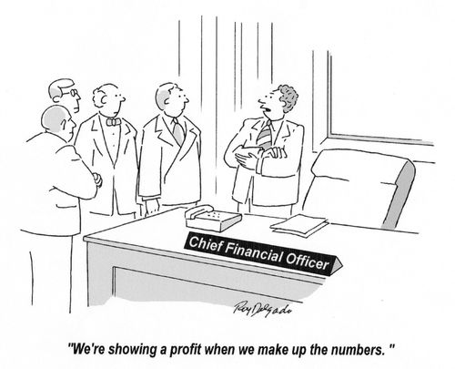 'We're showing a profit when we make up the numbers.'