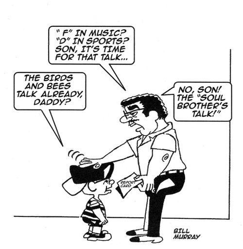'F' in Music? 'D' in Sports? Son, it's time for that talk..