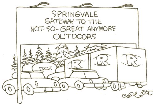 Springvale...Gateway to the Not-So-Great Anymore Outdoors.